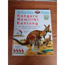 Cover Kanguru Memiliki Kantung :  Aku Ingin Tahu Mengapa / Jenny Wood