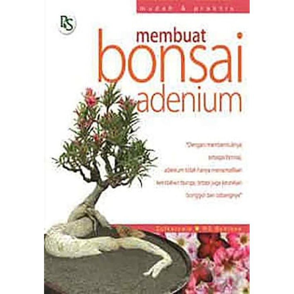 Cover Mermbuat Bonsai Adenium / Zulkarnain