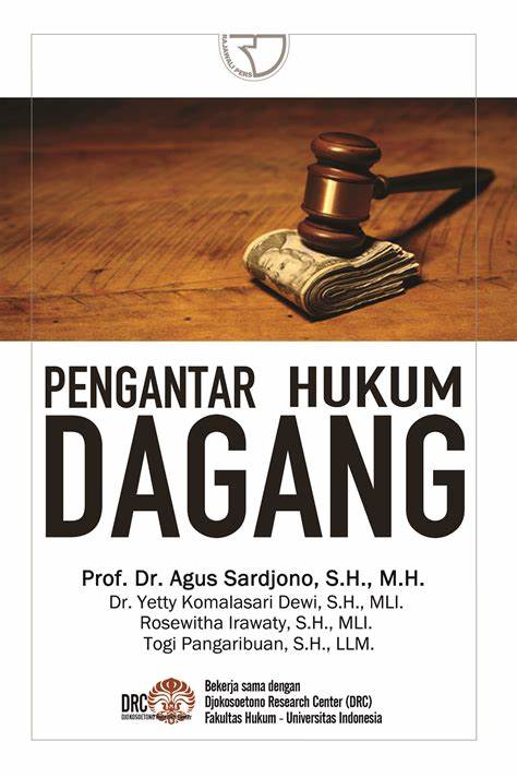 Cover Pengantar Hukum Dagang / Agus Sardjono, S.H., M.H.