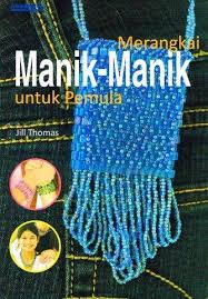Cover Merangkai Manik-Manik Untuk Pemula / Thomas,Jill
