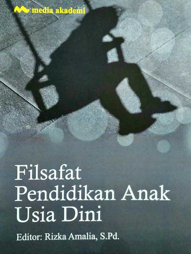 Cover Filsafat Pendidikan Anak Usia Dini / Rizka Amalia