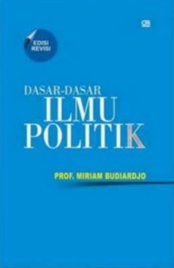Cover Dasar-Dasar Ilmu Politik / Miriam Budiardjo