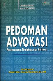 Cover Pedoman Advokasi :  Kerangka Kerja Untuk Perencanaan, Bertindak, dan Refleksi / Miller Valerie