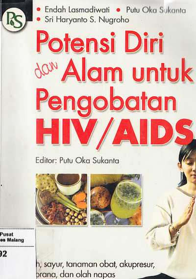 Cover Potensi Diri dan Alam untuk Pengobatan HIV / AIDS / Lasmadiwati, Endah