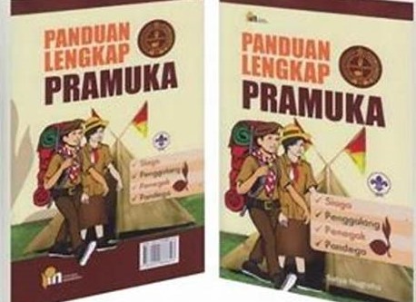Cover Panduan Lengkap Pramuka :  -Setia-Penggalang-Penegak-Pandega / Satya Nugraha