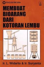 Cover Membuat Bioarang Dari Kotoran Lembu / Widiarto