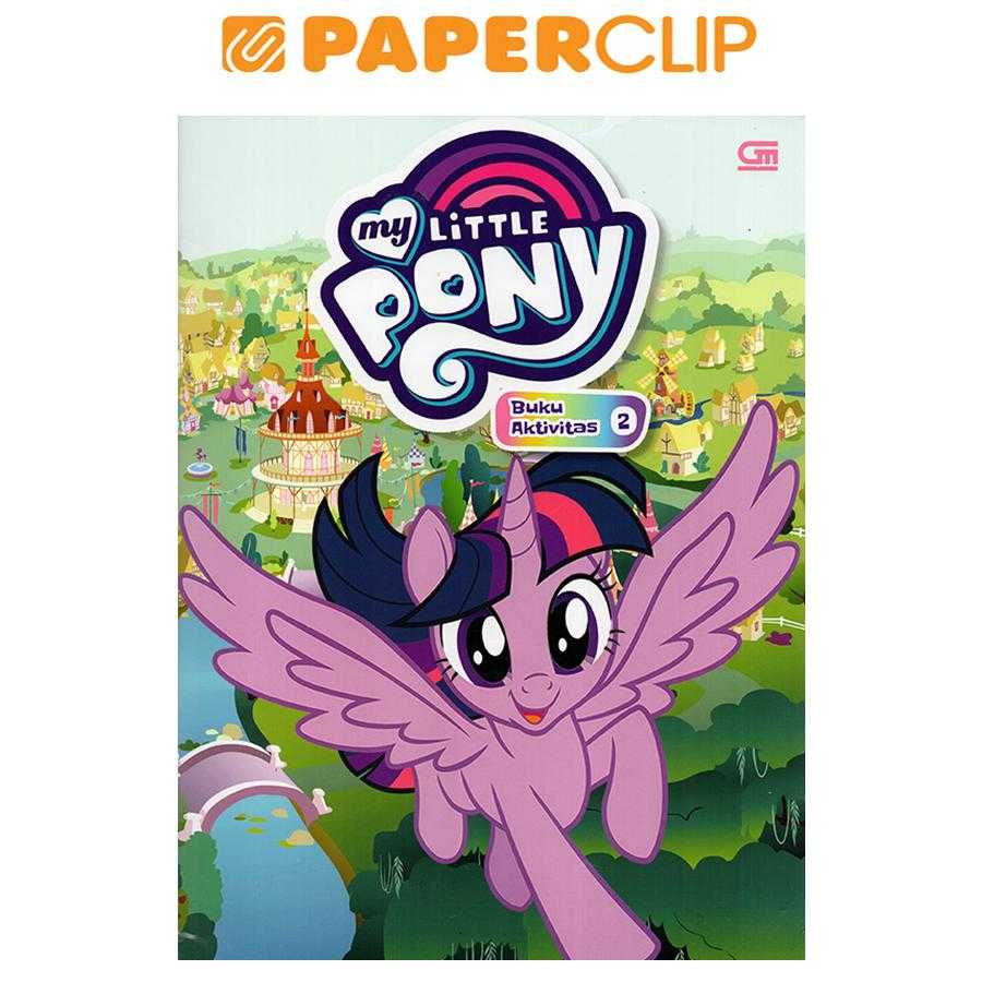 Cover My Little PONY buku aktivitas 2 :  Friends / Harriska Adiati
