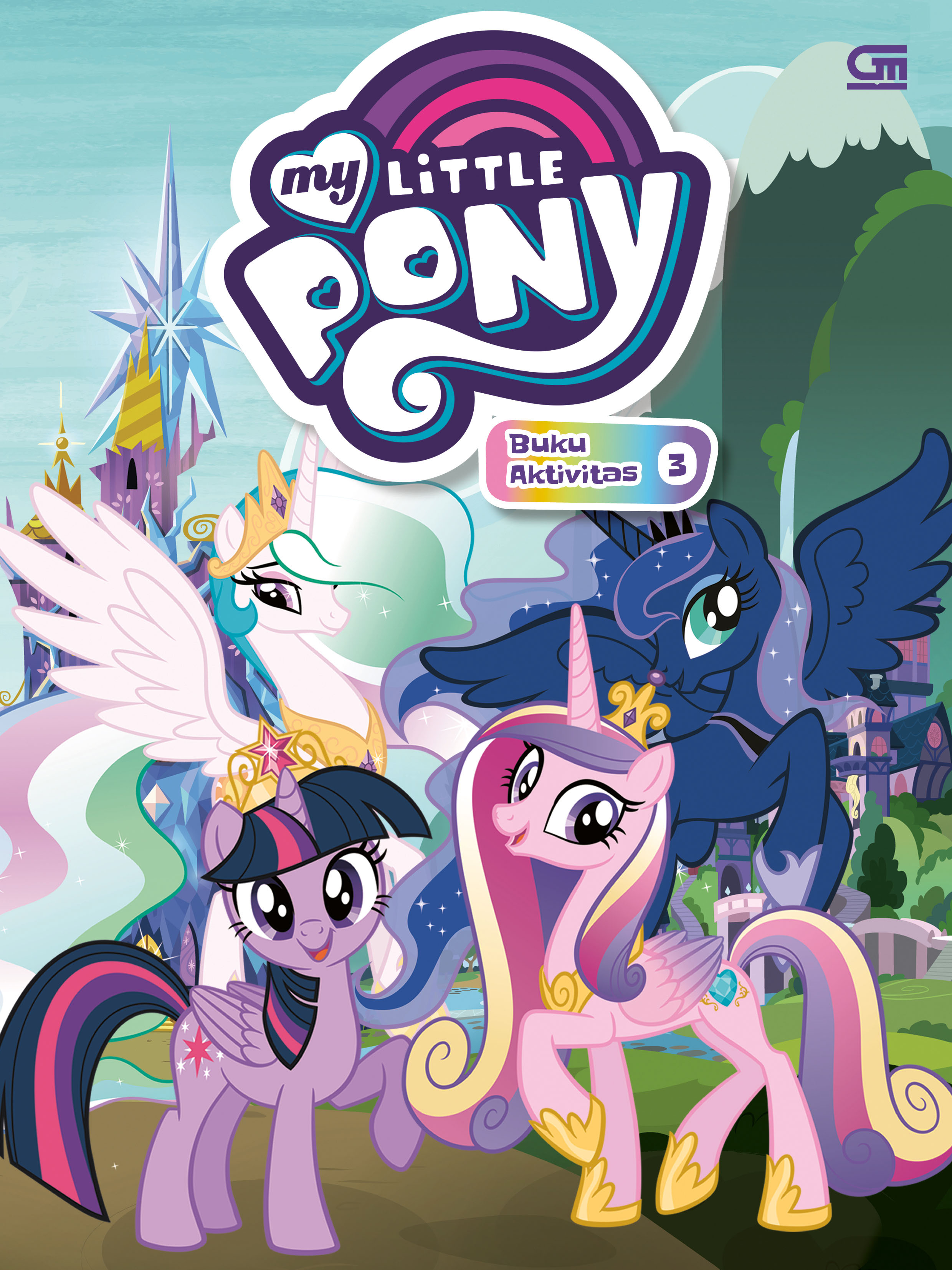 Cover My Little PONY :  Buku aktivitas 3 / Yuniar Budiarti