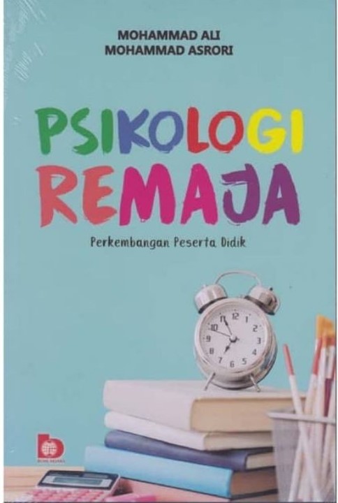 Cover Pskologi Remaja :  Perkembangan Peserta Didik / Mohamad Ali