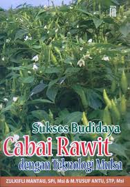 Cover Sukses Budidaya Cabai Rawit Dengan Teknologi Mulsa / Zulkifli, Mantau