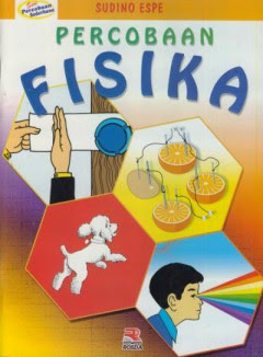 Cover Percobaan Fisika :  Cerita Rakyat / Sudino Espe