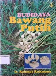 Cover Budidaya Bawang Putih / Rukmana, Rahmat