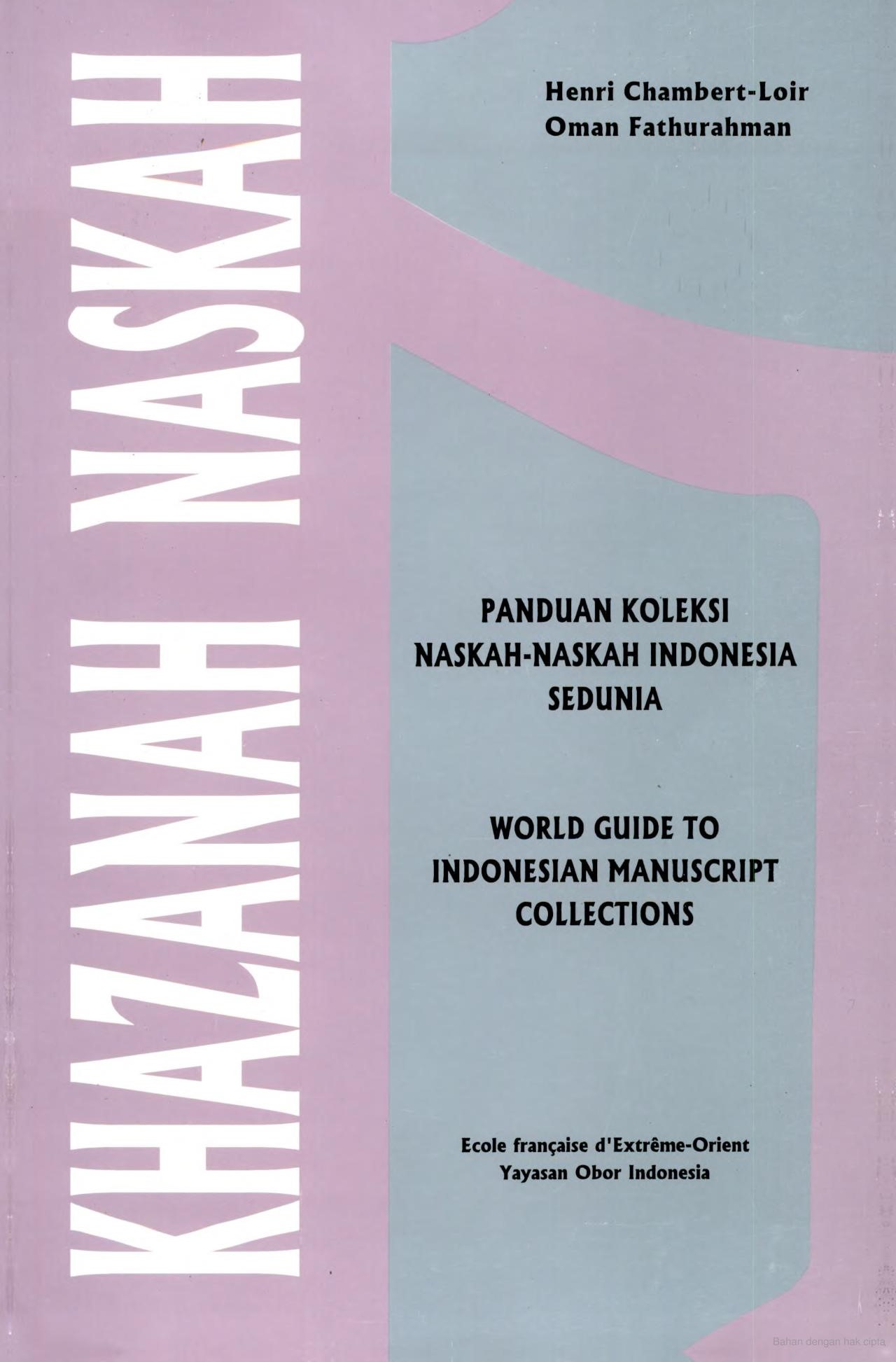 Cover Khasanah Naskah :  Panduan Koleksi Naskah-Naskah Indonesia Sedunia / Hendri chambert-Loir