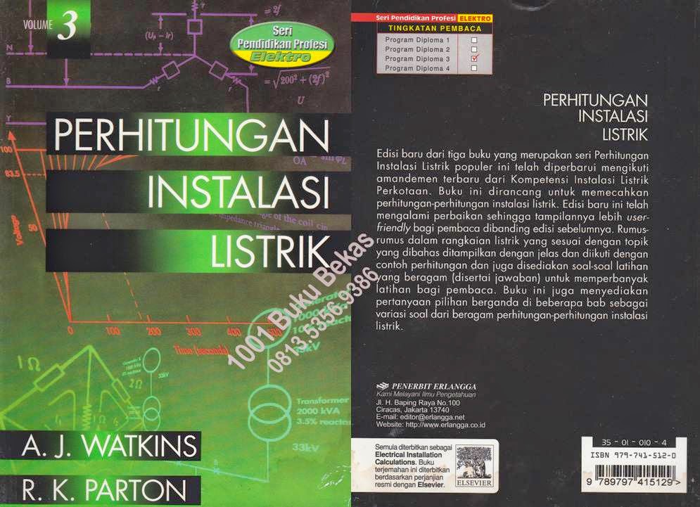 Cover Perhitungan Instalasi Listrik : Electrical Installations Calculations :  Watkins, A.J
