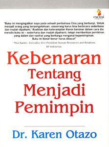 Cover Kebenaran Tentang menjadi Pemimpin / Karen Otazo