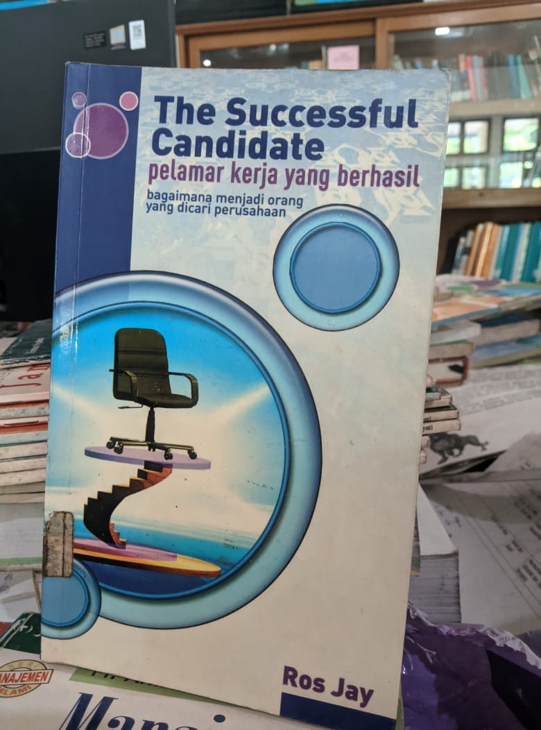 Cover The Successfull Candidate :  Pelamar Kerja yang Berhasil / Jai, Ros