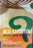 Cover Nilai karakter :  Refleksi Untuk Pendidikan / Mohamad Mustari