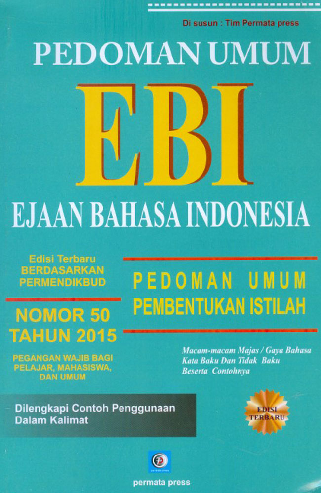 Cover Pedoman Umum Ejaan Bahasa Indonesia :  Pedomasn Umum Pembentukan Istilah / Tim Permata Press