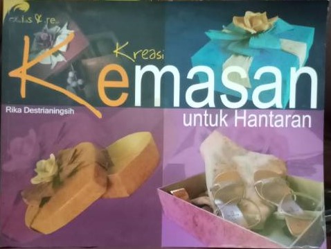 Cover Kreasi Kemasan Untuk Hantaran / Destrianingsih,Rika