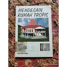 Cover Mendesain Rumah Tropis / Prasetya,Yudha Bona