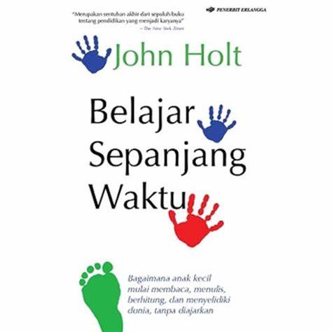 Cover Belajar Sepanjang Waktu / John Holt