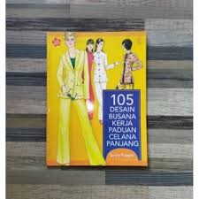 Cover 105 Desain Busana Kerja Paduan Celana Panjang / Poespo,Sanny