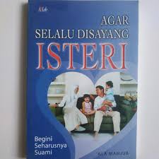 Cover Agar Selalu Disayang Isteri / Mahjub Ala