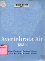 Cover Avertebrata Air Jilid 1 / Suwignyo,Sugiarti