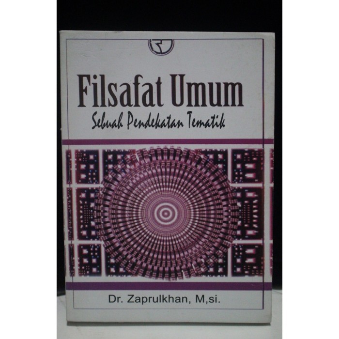 Cover Filsafat Umum :  Sebuah Pendekatan Tematik / Zaprulkhan