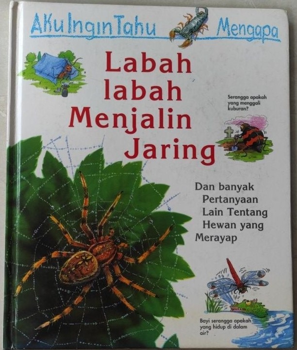 Cover Aku Ingin Tahu Mengapa Labah-Labah Menjalin Jaring /  O'Neill,Amanda