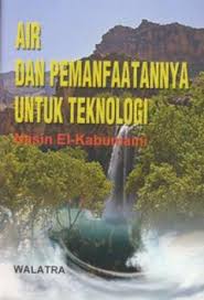 Cover Air Dan Pemanfaatanya Untuk Teknologi / El-Kabumaini,Nasin