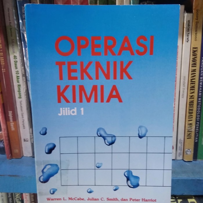 Cover Oerasi Tehnik Kimia JIlid I : Unit Operations Of Chemical Engineering :  Mccabe, Warren L