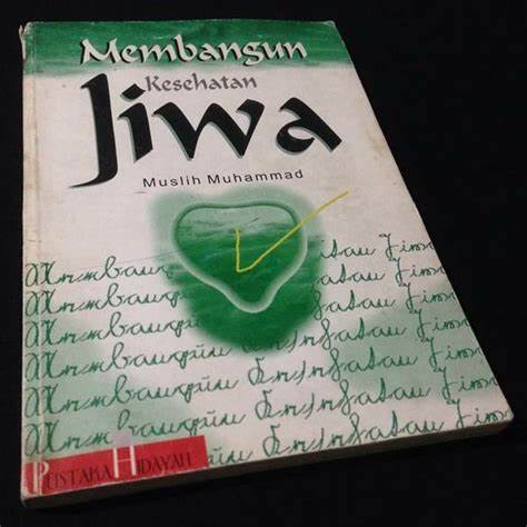 Cover Membangun Kesehatan Jiwa / Muslih Muhammad