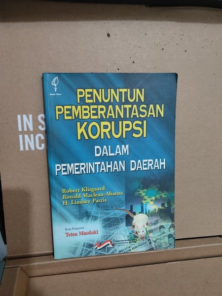Cover Penuntun Pemberantasan Korupsi dalam Pemerintahan Daerah / Robert Klitgaard