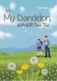 Cover My Dandelion,Wish Will Come True / Ariesta Wong