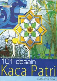 Cover 101 Desain Kaca Patri /  Diena Margaretha