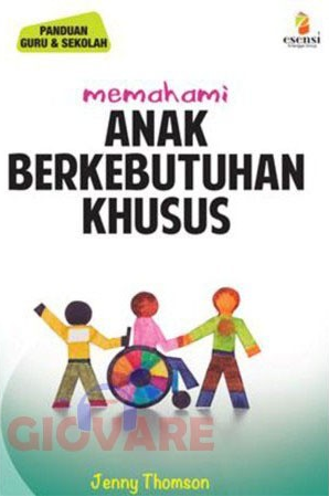 Cover Memahami Anak Berkebutuhan Khusus / Jenny Thompson