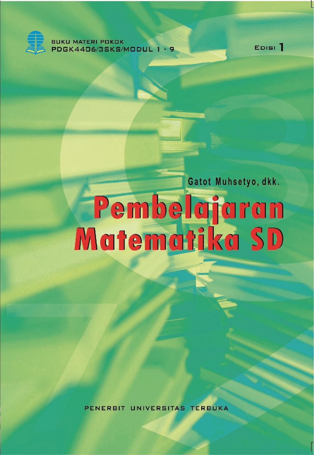 Cover Pembelajaran Matematika SD / Gatot Muhsetyo,dkk