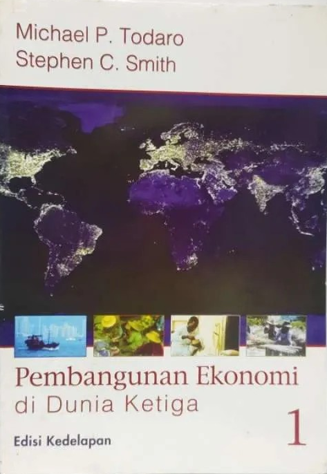 Cover Pembangunan Ekonomi di Dunia Ketiga, / Michael P. Todaro, Stephen C. Smith