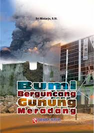 Cover Bumi Berguncang Gunung Meradang / Sri Mintarjo