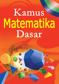 Cover Kamus Matematika Dasar / Peter Patilla