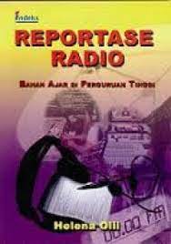 Cover Reportase Radio :  Bahan Ajar Di Perguruan Tinggi / Helena Olii
