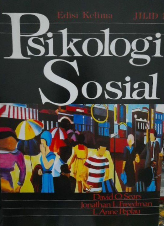 Cover Psikologi Sosial Edisi Ke-5 Jilid 1 / David O. Sears