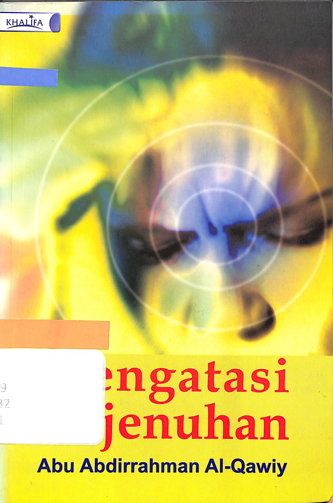Cover Mengatasi Kejenuhan / Abu Abdirrahman Al-Qawiy