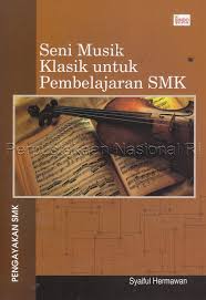 Cover Seni Musik Klasik Untuk Pembelajaran SMK :  Syaiful Hermawan