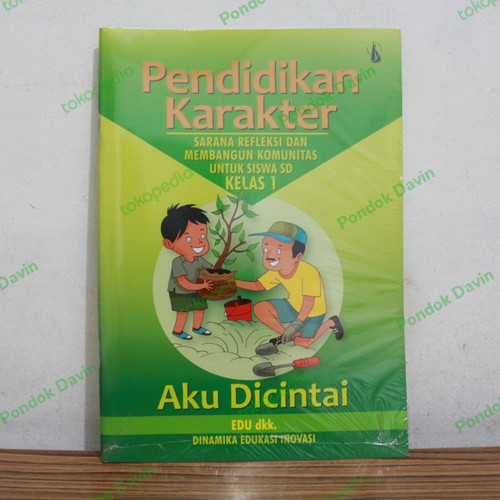 Cover Aku DiCintai :  Pendidikan Karakter / Edu