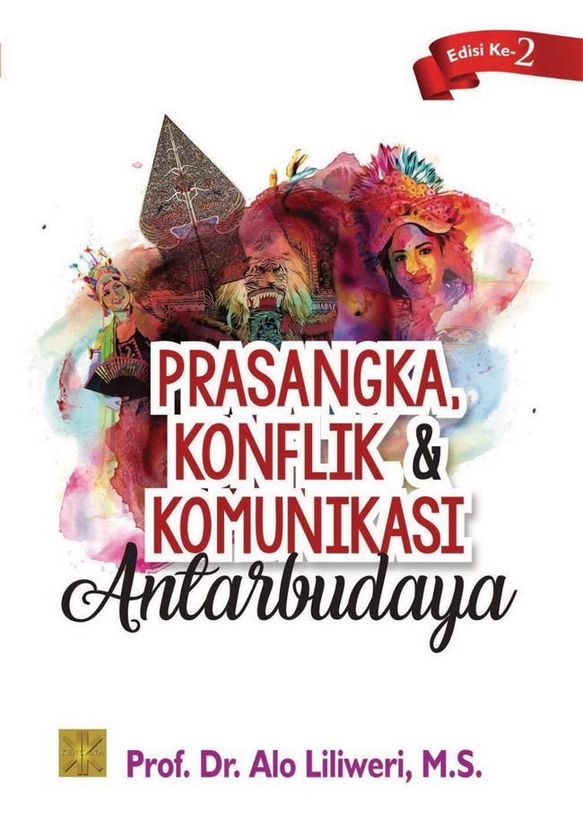Cover Prasangka Konflik & Komunikasi Antar Budaya / Alo,Liliweri