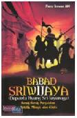 Cover Babad Sriwijaya :  (Dapunta Hyang Sri Jayanaga) / Ferry Irawan AM