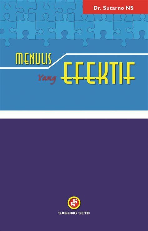 Cover Menulis yang Efektif / Sutarno