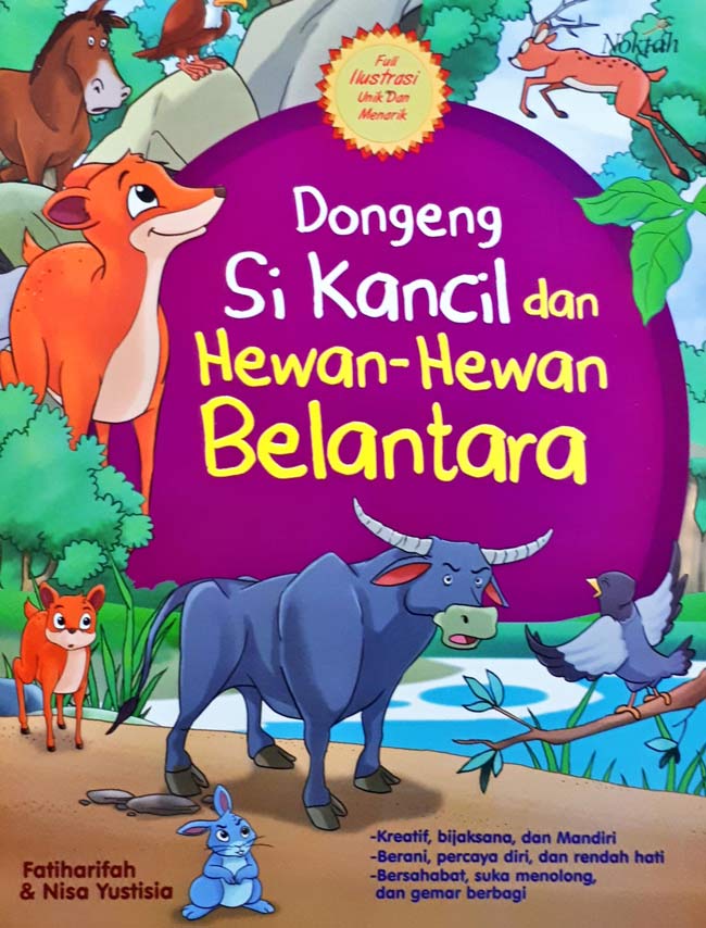 Cover Dongeng Si Kancil dan Hewan-Hewan Belantara :   / Fatiharifah
